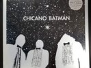 CHICANO BATMAN Self Titled debut VINYL 12