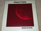 FRACTION - MOON BLOOD - DIE CUT SLEEVE - 180GM AKARMA EDITION - NEW