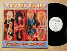 TIGERTAILZ YOUNG AND CRAZY(YUGO) LP 1987 WITH INNER SLEEVE(RARE YUGOSLAVIAN PRES