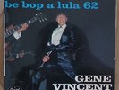 GENE VINCENT be bop a lula 62