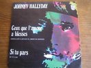 JOHNNY HALLYDAY - Ceux que l'amour... **** TRES RARE ESPAGNE PHILIPS 45 1970