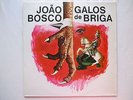 JOAO BOSCO - GALOS DE BRIGA LP 1976 RCA BRAZIL ALDIR BLANC LUIZ EÇA RONCO CUICA