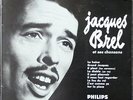 JACQUES BREL et ses chansons RARE 1er 25CM PHILIPS 76.027 LA HAINE Superbe état