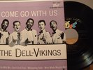 The Dell Vikings Come Go With Us 45 RPM EP w/PS 1957 U.S. Press  VG+VG+