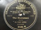 MUSIC HALL LEGEND DAN LENO ‘THE HUNSTMAN’ 1903 1-SIDED 12” G&T 78