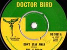 Phyllis Dillon - Don't Stay Away / Tommy McCook - What Now? Doctor Bird Phillis