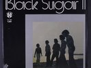BLACK SUGAR: Black Sugar 2 LP Sealed (limited edition reissue w/ bonus 45 - Per