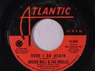 ARCHIE BELL & DRELLS: Here I Go Again / A World Without Music 45 Soul