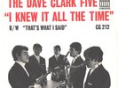 DAVE CLARK FIVE--1st-PICTURE SLEEVE + 45--(I KNEW IT ALL THE TIME)--PS--PIC--SLV