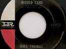 IRMA THOMAS ..Wish Someone Would Care/ Break-A-Way ..1st Press 45 IMPERIAL  NICE