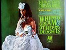 HERB ALPERT & TIJUANA BRASS WHIPPED CREAM SEALED ORIG '65 A&M LP POP CLASSIC