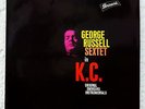 GEORGE RUSSELL SEXTET - In K.C   1962  UNPLAYED