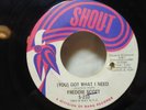 Freddie Scott  (You) Got What I Need  Powerful Love  1968 Shout RnB Soul Funk 45