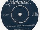 Pop & Beat: 1960s-LOUIS JORDAN/CHRIS BARBER-IS SHE IS OR IS SHE AIN'T-MELODISC