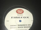 Firefox - Bonanza Kid / Buck Rogers Philoy Blunt Records