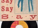 PAUL Mc CARTNEY  MICKAEL JACKSON/SAY.SAY.SAY RARE 45 TOURS  MADE IN MADAGASCAR .
