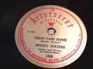 Muddy Waters - Train Fare Home Sittin' Here & Drinkin (Rare Blues 78) Aristocrat