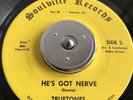 NORTHERN SOUL - The Truetones - “He’s Got Nerve” / Soulville