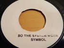 RUDDY SIMBAL / SYMBOL - A SO THE SYSTEM WORK 7