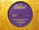 LOUVIN BROTHERS - Cash On The Barrel / You're Running    CAPITOL 3523 - 78rpm