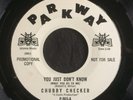 Chubby Checker, Parkway 965, You Just Don't Know & Two Hearts Make One Love-Soul