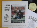 Little River Band Lp + insert- Too Late To Load, unissued & rare recordings,exc