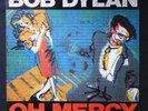 BOB DYLAN Oh Mercy RED CBS 1989 UK 1st Press A1/B1 VINYL LP FOLK ROCK