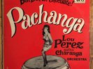LOU PEREZ CHARANGA ORCHESTRA Bob Bob De Chocolate LP on Ajay guaguanco