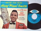 R&B ROCKER DOO WOP 45 - HAVIN' FUN WITH HUEY PIANO SMITH ACE  EP 104 RARE HEAR