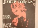 JOHNNY HALLYDAY IN ITALIANO SENZA AMORE vs QUANDO L'AMORE SE NE ANDRÀ 70 PHILIPS