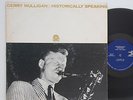 Gerry Mulligan      Historically speaking       Prestige        USA      NM # 54