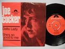 JOE COCKER Delta Lady / She's So Good To Me 45 7
