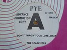The Searchers - Don't Throw Your Love Away 1964 UK 45 PYE DEMO