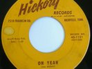 RARE ( ROCKABILLY 45 ) 1960 - JOE MELSON - OH YEAH - VG+