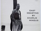Charlie Mingus East Coasting on Bethlehem - Japan LP PROMO