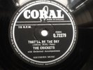 THE CRICKETS THAT’LL BE THE DAY BUDDY HOLLY Q.72279 CORAL 78 RPM (SCARCE RARE)