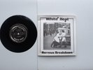 WHITE HEAT NERVOUS BREAKDOWN/SAMMY SEZ/VAL 01 MOD POWER POP BOB SMEATON/SCARCE