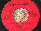Northern Soul Funk 45 Defiants Who's Cheating on Who / I'm in Love SHOW-ME HEAR