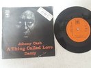 PS JOHNNY CASH   ---A THING CALLED LOVE/BABY   ***ISRAEL/HEBREW***
