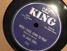 THE MAGIC TONES-WHEN I KNEEL DOWN TO PRAY/GOOD GOOGA MOOCA 78RPM KING 4655 E