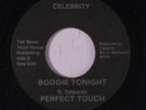 PERFECT TOUCH: Boogie Tonight / What Goes Around 45 (Modern Soul Ballad flip)