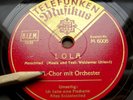 1036/ CHOR-Soldatenlied: Ich liebe eine Fischerin-Lola-Marsch-78rpm Schellack
