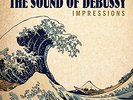 DEBUSSY,CLAUDE-IMPRESSIONS - THE SOUND OF DEBUSSY  VINYL LP NEW