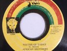 AFRICAN BROTHERS - YOUTHS OF TODAY - ITAL ( DEEP ROOTS 7 )