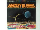 33RPM FANTASY IN ORBIT  NM  Philips PHS 600-189