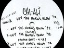 Chi-Ali / Let The Horns Blow '92 / Funky Lemonade '92