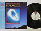 CAMEL PRESSURE POINTS/LIVE IN CONCERT LONDON L25P 1202 Japan OBI VINYL LP