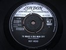 ROY HEAD = To Make A Big Man Cry = MINT = LONDON HLZ 10097 = Northern Soul Balla