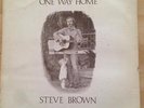Private Xian Folk Rock SSW LP STEVE BROWN One Way Home CCP HEAR ARCHIVIST