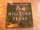 and also the trees - the millpond years (UK)1988 LP reflex lex9 vinyl NM